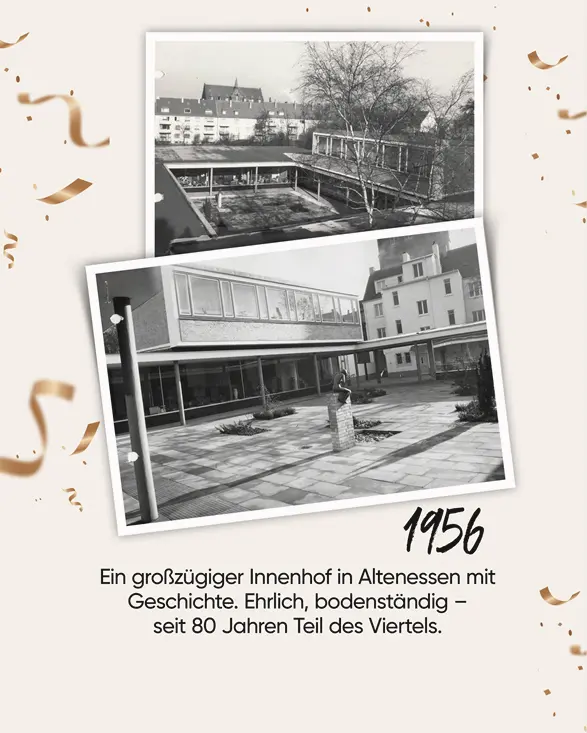 Zwei Schwarzweißfotos zeigen einen Innenhof mit Gebäuden und gepflasterter Fläche, darunter steht der Text 1956 und Beschreibung